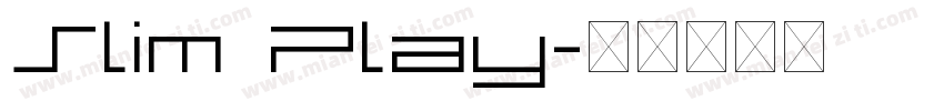 Slim Play字体转换